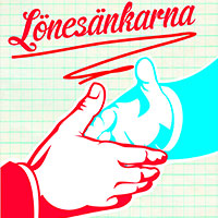 Premiere: Lönesänkarna